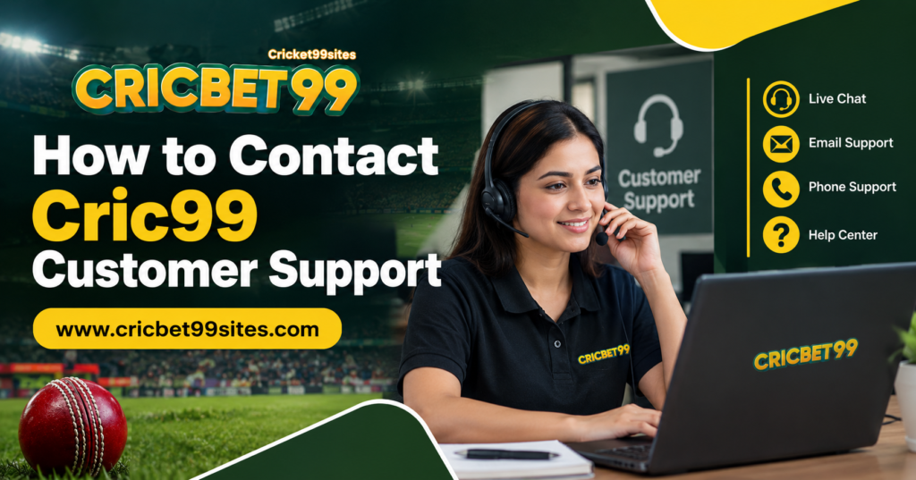 Cric99 customer support guide showing contact options, account help, login assistance, technical support and safe communication